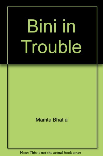 Bini in Trouble