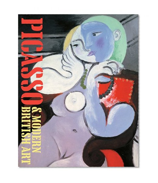 Picasso and Modern British Art