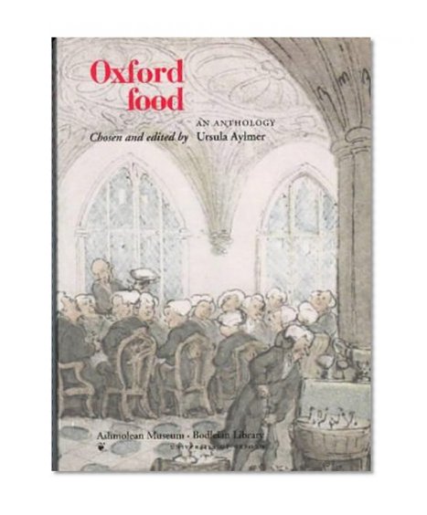 Oxford Food: An Anthology