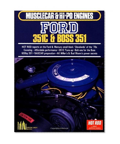 Ford 351C and Boss 351 (Musclecar and Hi-Po Engine Series)