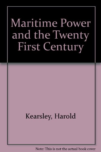 Maritime Power and the Twenty-First Century