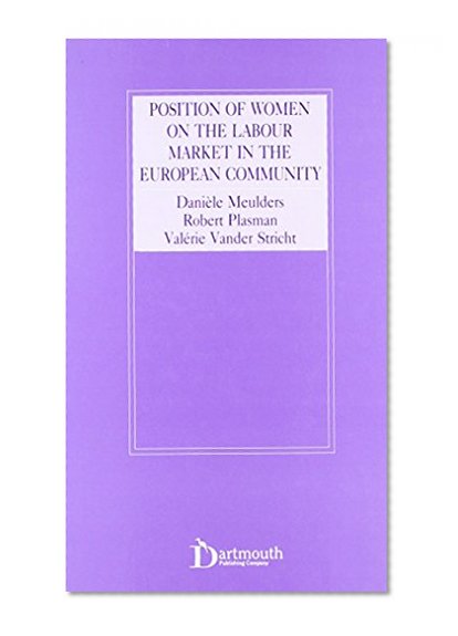 Position of Women on the Labour Market in the European Community