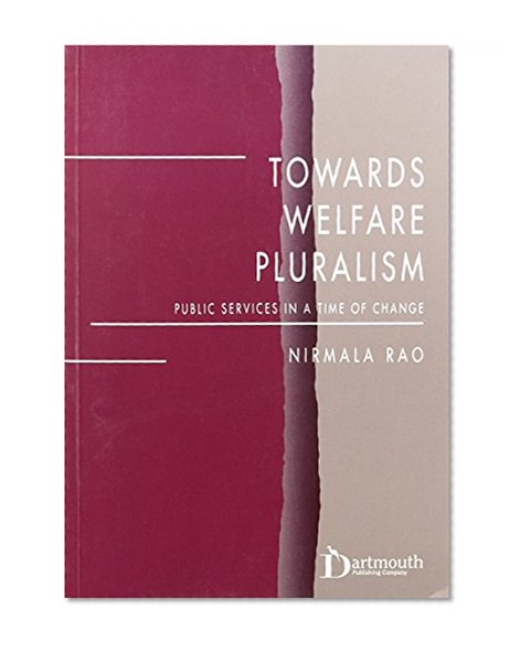 Towards Welfare Pluralism: Public Services in a Time of Change