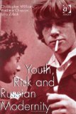 Youth, Risk and Russian Modernity