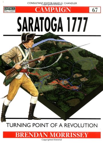 Book Cover Saratoga 1777: Turning Point of a Revolution (Campaign)