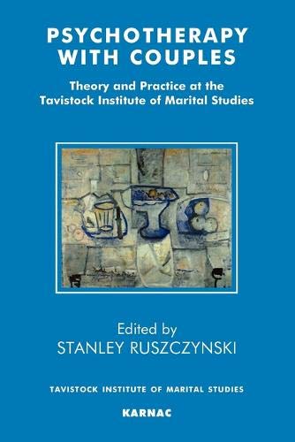 Book Cover Psychotherapy With Couples: Theory and Practice at the Tavistock Institute of Marital Studies