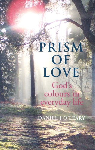 Prism of Love: God's Colours in Everyday Life