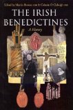 The Irish Benedictines: A History