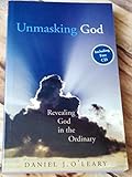 Unmasking God: Revealing the Divine in the Ordinary