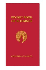 Pocket Book of Blessings: For Use of Priests or Deacon