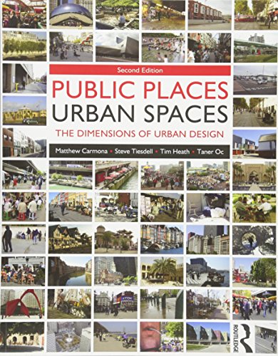 Book Cover Public Places Urban Spaces, Second Edition: The Dimensions of Urban Design