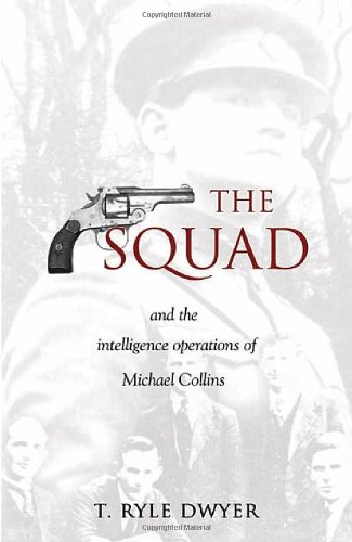 Book Cover The Squad: and the Intelligence Operations of Michael Collins