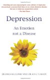 Depression: An Emotion not a Disease