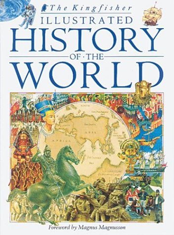 Book Cover Kingfisher Illustrated History of the World : 40,000 BC to Present Day