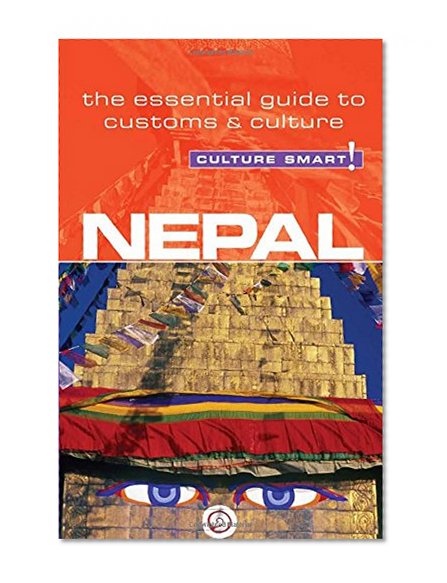 Book Cover Nepal - Culture Smart!: The Essential Guide to Customs & Culture