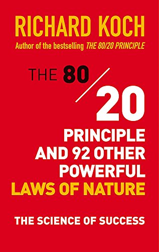 Book Cover The 80/20 Principle and 92 Other Powerful Laws of Nature: The Science of Success