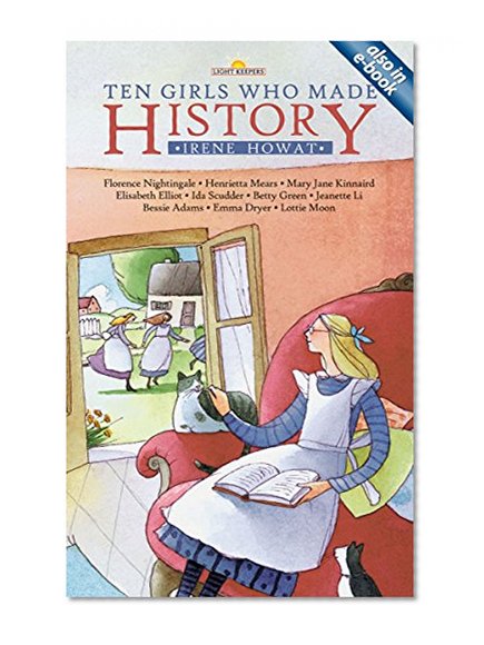 Book Cover Ten Girls Who Made History (Lightkeepers)