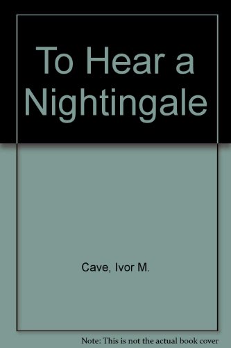 To Hear a Nightingale