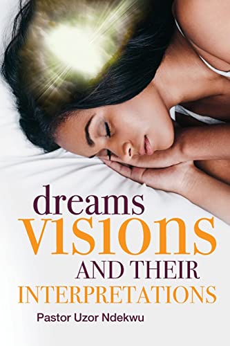 Book Cover Dreams, Visions and their Interpretations