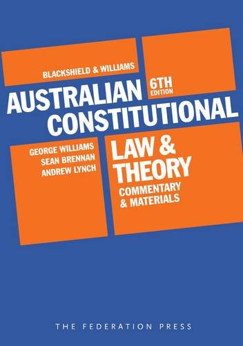 Book Cover Australian Constitutional Law and Theory