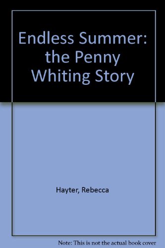 Endless Summer: the Penny Whiting Story