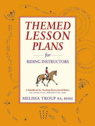 Book Cover Themed Lesson Plans for Riding Instructors: A Handbook for Teaching Recreational Riders