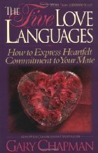Book Cover The Five Love Languages: How to express Heartfelt Commitment to Your Mate