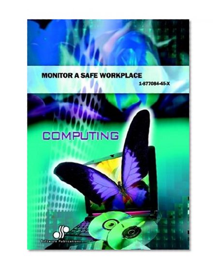 Monitor a Safe Workplace
