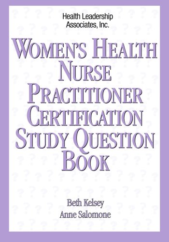 Book Cover Women's Health Nurse Practitioner Certification Study Question Book (Family Nurse Practitioner Certification Study Question Set)