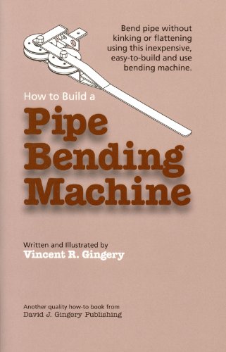 Book Cover How to Build a Pipe Bending Machine