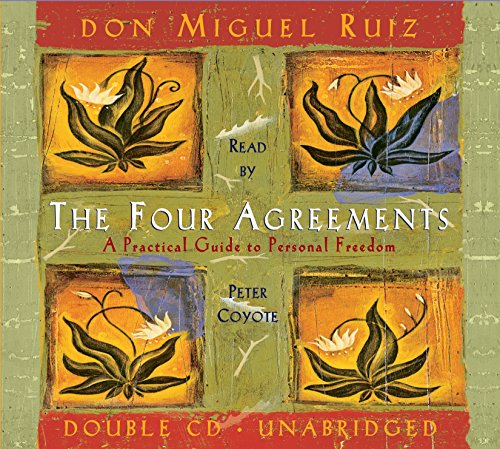 Book Cover The Four Agreements: A Practical Guide to Personal Freedom