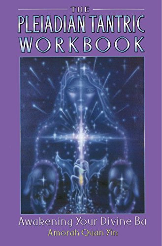 Book Cover The Pleiadian Tantric Workbook: Awakening Your Divine Ba (Pleidian Tantric Workbook)