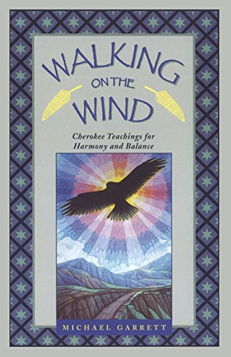 Book Cover Walking on the Wind: Cherokee Teachings for Harmony and Balance