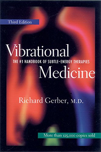 Book Cover Vibrational Medicine: The #1 Handbook of Subtle-Energy Therapies