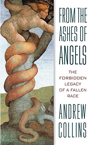 Book Cover From the Ashes of Angels: The Forbidden Legacy of a Fallen Race