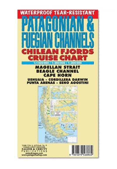 Book Cover Patagonian & Fuegian Channels Waterproof Map: Chilean Fjords Cruise Chart - Cape Horn, Ushuaia, Magellan Strait