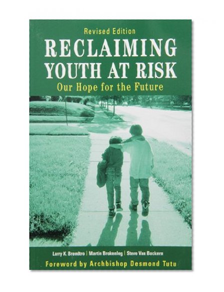 Book Cover Reclaiming Youth at Risk: Our Hope for the Future
