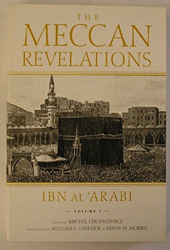 The Meccan Revelations, volume I