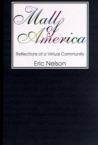Mall of America: Reflections of a Virtual Community