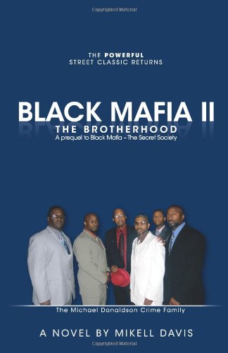 Black Mafia II - The Brotherhood: A prequel to Black Mafia - The Secret Society