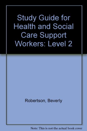 Study Guide for Health and Social Care Support Workers: Level 2