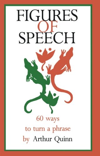 Book Cover Figures of Speech: 60 Ways To Turn A Phrase
