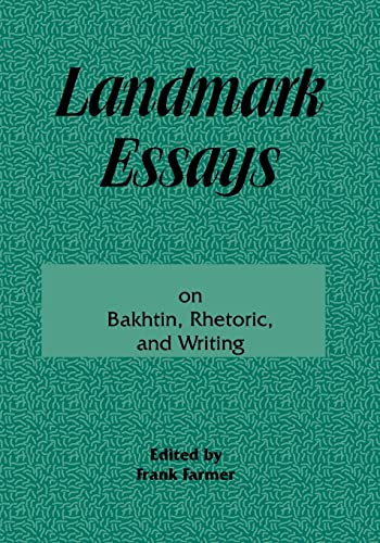 Landmark Essays on Bakhtin, Rhetoric, and Writing: Volume 13 (Landmark Essays Series)