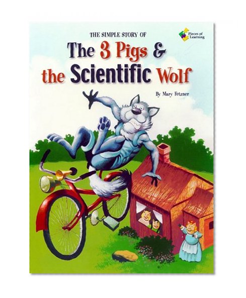 Book Cover Simple Story of the 3 Pigs and the Scientific Wolf