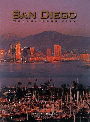 San Diego: World-Class City (Urban Tapestry Series)