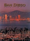 San Diego: World-Class City (Urban Tapestry Series)