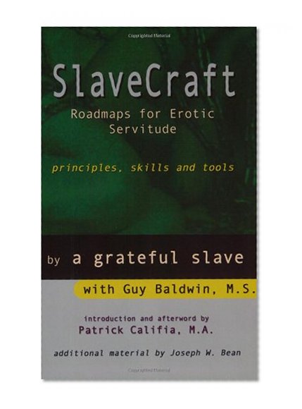 Book Cover SlaveCraft: Roadmaps for Erotic Servitude--Principles, Skills and Tools