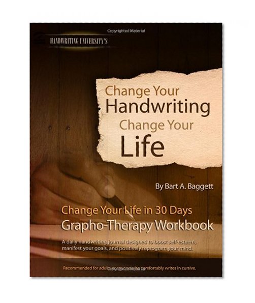 Book Cover Change Your Handwriting, Change Your Life Workbook (Grapho-therapy journal for ages 13+)