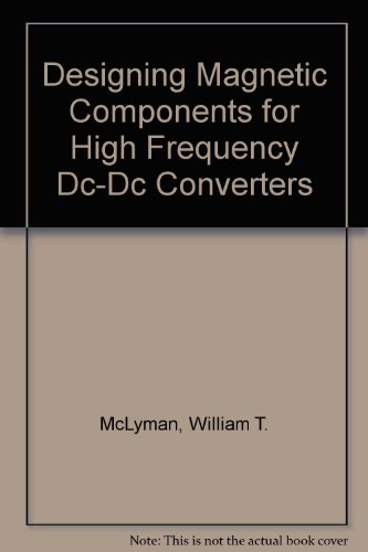 Designing Magnetic Components for High Frequency Dc-Dc Converters