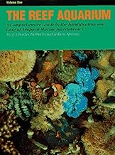 Book Cover The Reef Aquarium: A Comprehensive Guide to the Identification and Care of Tropical Marine Invertebrates (Volume 1)